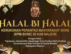 Penuh Makna! Halal Bihalal KPM Bone Majene, Momentum Pererat Silaturahmi Perantau di Tanah Mandar