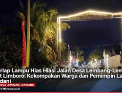 Gemerlap Lampu Hias Hiasi Jalan Desa Lembang-Lembang, Camat Limboro: Kekompakan Warga dan Pemimpin Layak Diteladani