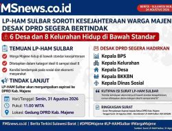 LP-HAM Sulbar Soroti Kesejahteraan Warga Majene, Desak DPRD Segera Bertindak: 6 Desa dan 8 Kelurahan Hidup di Bawah Standar